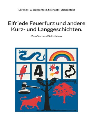 cover image of Elfriede Feuerfurz und andere Kurz- und Langgeschichten.